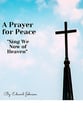 A Prayer for Peace SATB choral sheet music cover
